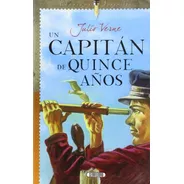 Libro. Un Capitán De Quince Años. Julio Verne. Servilibro.