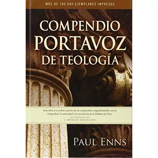 Libro : Compendio Portavoz De Teologia  - Paul Enns