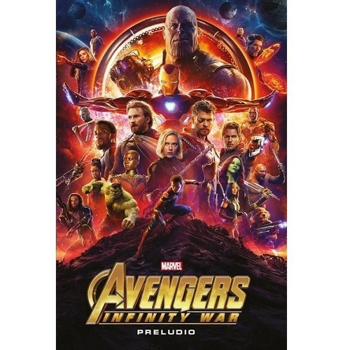 Marvel Cinematic Collection Vol.10 - Avengers: Infinity War: Preludio (tapa Dura