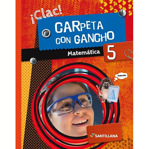 Carpeta Con Gancho 5 - Matematica 5 Clac, de David, Claudia A.. Editorial SANTILLANA, tapa blanda en español, 2019