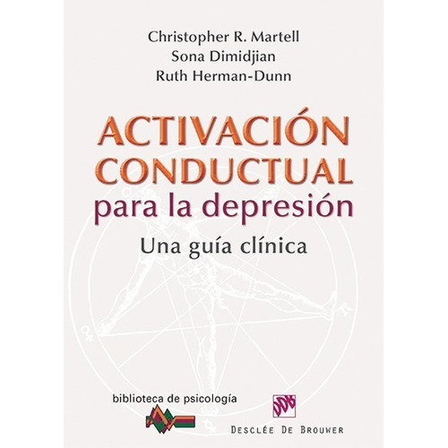 Libro Activacion Conductual Para La Depresión - Vv.aa.