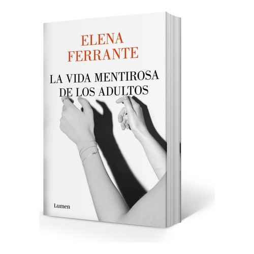 Libro La Vida Mentirosa De Los Adultos De Elena Ferrante