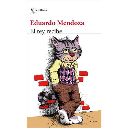 El rey recibe, de Mendoza, Eduardo. Serie Biblioteca Breve Editorial Seix Barral México, tapa blanda en español, 2022
