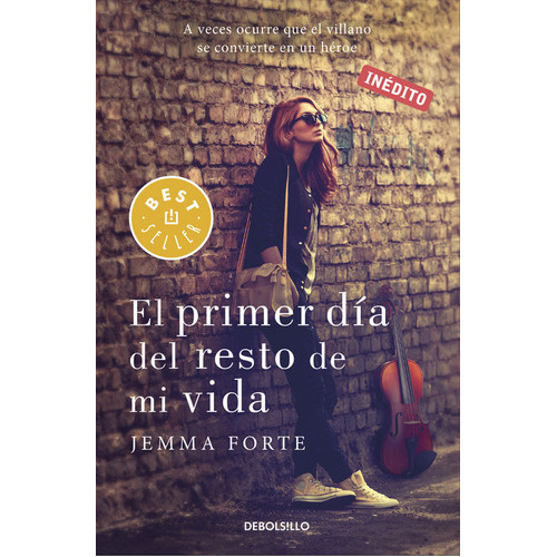 El Primer Dãâa Del Resto De Mi Vida, De Forte, Jemma. Editorial Debolsillo, Tapa Blanda En Español