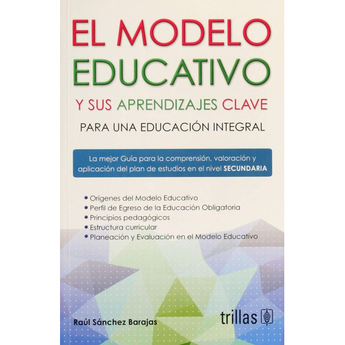 El Modelo Educativo Y Sus Aprendizajes Secundaria Trillas