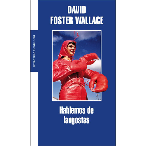 Hablemos de langostas, de Wallace, David Foster. Serie Ah imp Editorial Literatura Random House, tapa blanda en español, 2020