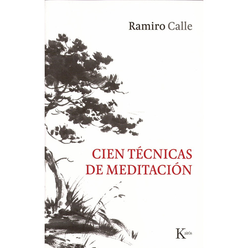 Libro Cien Tecnicas De Meditacion - Calle Ramiro A.