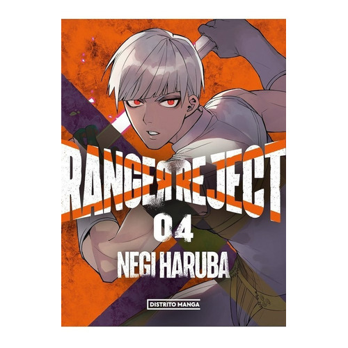 Ranger Reject, De Negi Haruba., Vol. 4. Editorial Distrito Manga, Tapa Blanda En Español, 2022