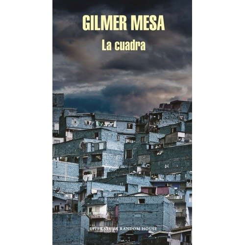 La Cuadra - Gilmer Mesa