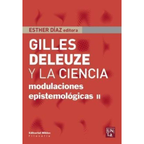 Libro Gilles Deleuze Y La Ciencia De Esther Diaz