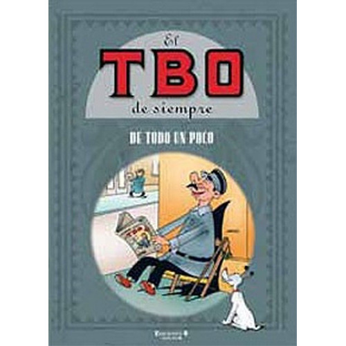 De Todo Un Poco (el Tbo De Siempre 7), De Varios Autores,. Editorial Bruguera (ediciones B), Tapa Dura En Español