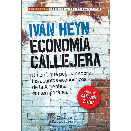 Economia Callejera, De Heyn Ivan. Editorial Continente, Tapa Blanda En Español, 2014