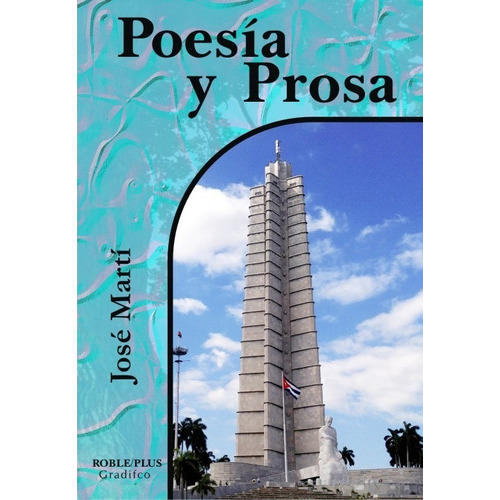 Poesia Y Prosa, De Jose Marti. Editorial Gradifco, Tapa Blanda En Español, 2022