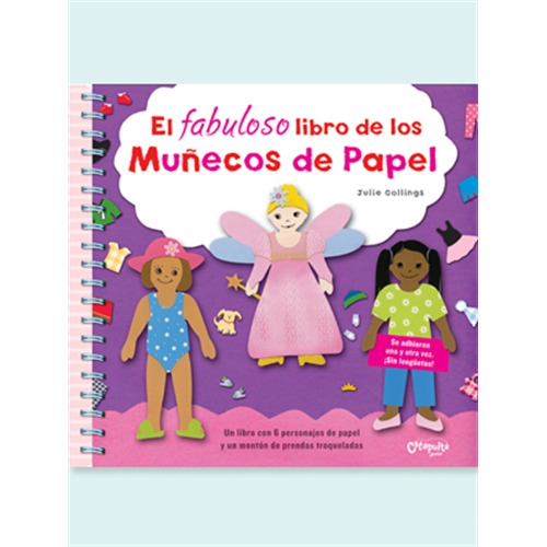 El Fabuloso Libro De Los Muñecos De Papel, de Collings, Julie. Editorial CATAPULTA, tapa blanda, edición 2 en español, 2013