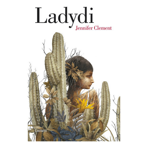 Ladydi, De Clement, Jennifer. Editorial Lumen, Tapa Blanda En Español