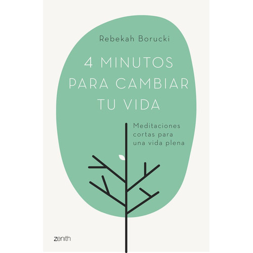 4 Minutos Para Cambiar Tu Vida, De Borucki, Rebekah. Editorial Zenith, Tapa Blanda En Español