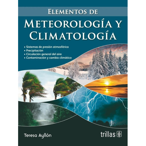 Elementos De Meteorología Y Climatología Grat! Trillas