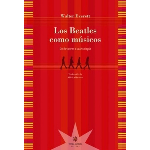 Beatles Como Musicos, Los. De Revolver A La Antología - Walt