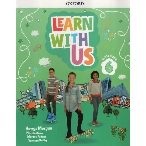 Learn With Us 6 - Class Book - Oxford