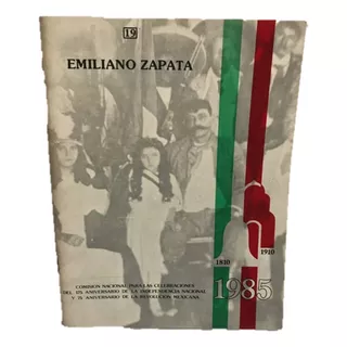 Emiliano Zapata Serie Cuadernos Conmemorativos No. 19