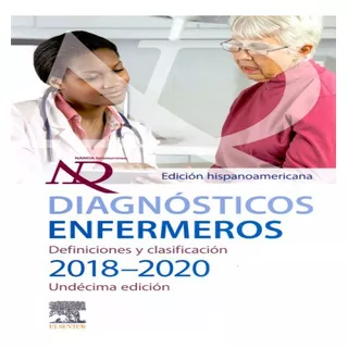 Nanda-diagnosticos Enfermeros 2018 - 2020, De T.heather Herdman., Vol. 10. Editorial Elsevier, Tapa Blanda En Español, 2018