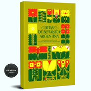 Libro Atlas De Botanica Argentina Carla Lois Ampersand