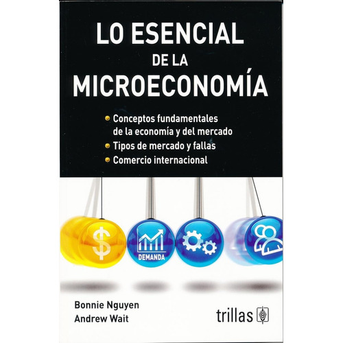 Lo Esencial De La Microeconomia
