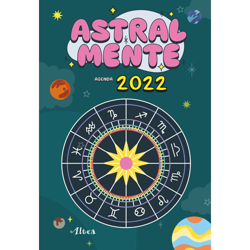 Libro agenda: Astralmente 2022, de Astralmente. Serie Influencer Editorial Altea, tapa blanda en español, 2021