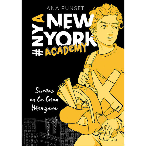 Sueãâ±os En La Gran Manzana (serie New York Academy 2), De Punset, Ana. Editorial Montena, Tapa Blanda En Español