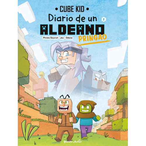 Diario De Un Aldeano Pringao. Comic 2, De Cube Kid. Editorial Planeta Junior, Tapa Dura En Español