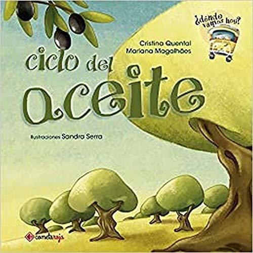 Ciclo del aceite / Vol. 4 / pd., de Quental, Cristina. Editorial cometa roja, tapa blanda en español, 2019