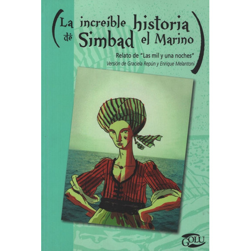 La Increible Historia De Simbad El Marino, de Repun, Graciela Beatriz. Editorial KAPELUSZ, tapa blanda en español