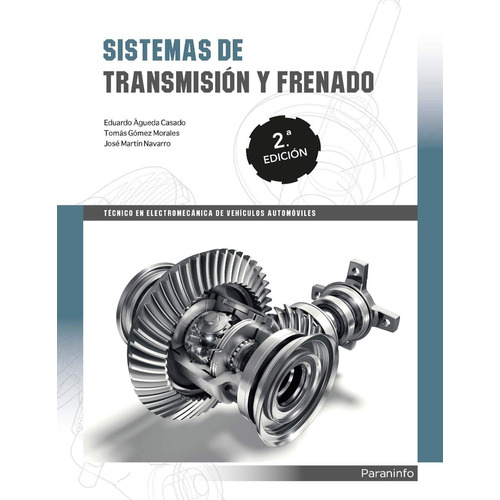 Sistemas De Transmision Y Frenado 2.ª Edicion 2019 Paraninfo