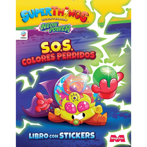 Libro De Stickers Superthings Neon Power Espaãâa, De Aa.vv.. Editorial Ediba Europa Eon, S.l., Tapa Blanda En Español