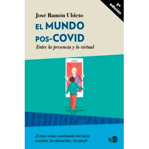 ** Libro El Mundo Pos Covid ** Jose Ramon Ubieto Pardo
