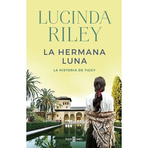 La Hermana Luna- Historia De Tiggy (las Siete Hermanas 5) -