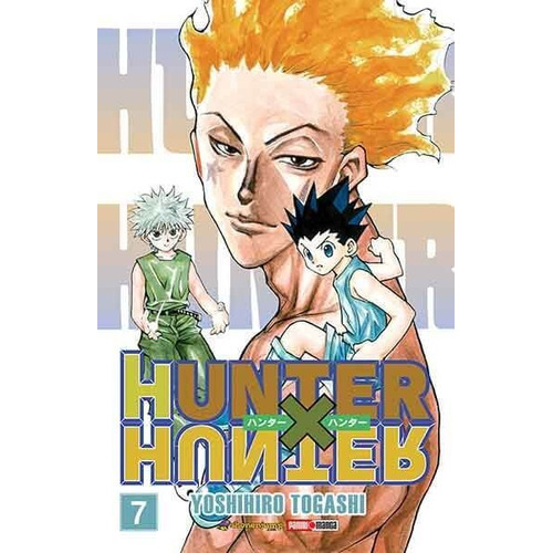 Hunter X Hunter: Hunter X Hunter, De Yoshihiro Togash. Serie Hunter X Hunter, Vol. 7. Editorial Panini, Tapa Blanda, Edición 1 En Español, 2021