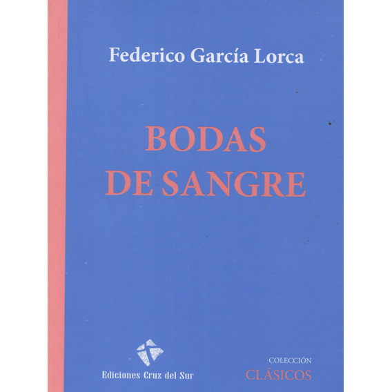 Libro: Bodas De Sangre - Federico García Lorca
