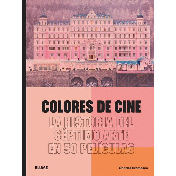 Libro Colores De Cine. El Séptimo Arte En 50 Películas