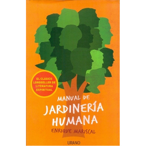 Manual De Jardineria Humana, De Enrique Mariscal. Editorial Urano, Tapa Blanda, Edición 1 En Español