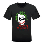 Camiseta Why So Serious Joker El Guason