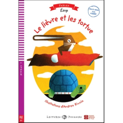 Le Lievre Et La Tortue - Lectures Hub Poussins Niveau 2 (a1), De Cadwallader, Jane. Hub Editorial, Tapa Blanda En Francés, 2018