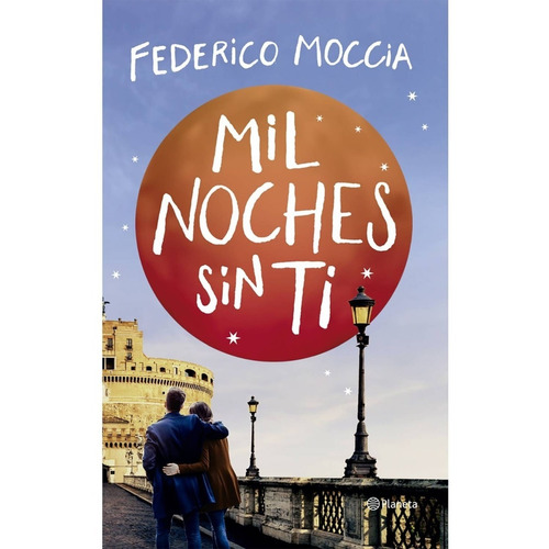 Libro Mil Noches Sin Ti - Federico Moccia 