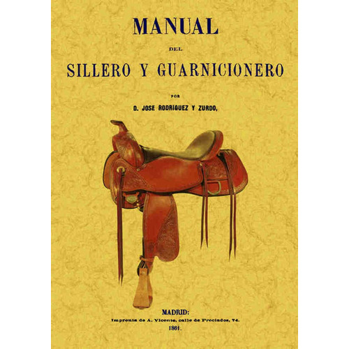 Manual Del Sillero Y Guarnicionero, De Jose Rodriguez Y Zurdo. Editorial Ediciones Gaviota, Tapa Blanda, Edición 2014 En Español