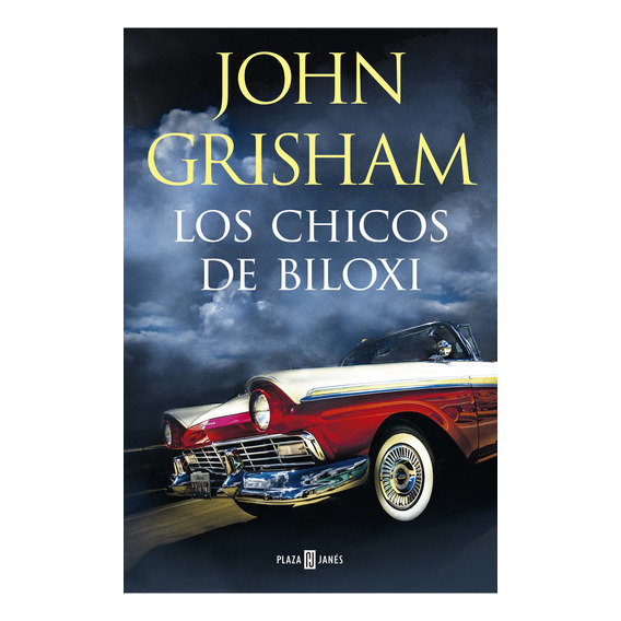 Los Chicos De Biloxi: No Aplica, De John Grisham. Serie No Aplica, Vol. 1. Editorial Plaza & Janes, Tapa Blanda, Edición 1 En Español, 2023