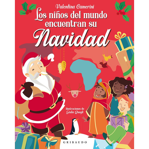 Los Niños Del Mundo Encuentran Su Navidad, de Camerini, Valentina. Serie 0 Editorial GRIBAUDO, tapa blanda, edición 1 en español, 2022