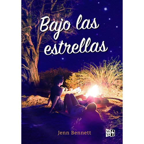Bajo las estrellas, de Bennett, Jenn. Editorial Vrya, tapa blanda en español, 2018