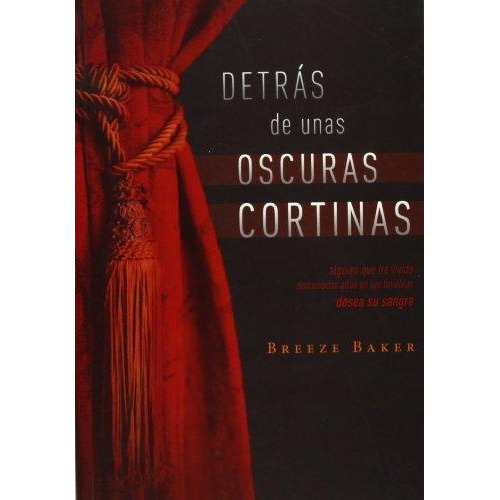 Detras De Unas Oscuras Cortinas