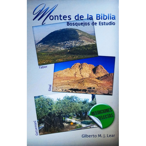 Montes De La Biblia Bosquejos De Estudio, De Gilberto M. J. Lear. Editorial Lec, Tapa Blanda En Español