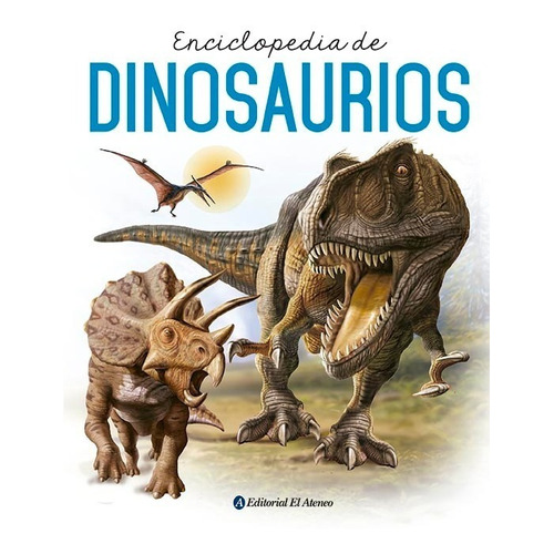 Enciclopedia De Dinosaurios - Rob Colson Y David John